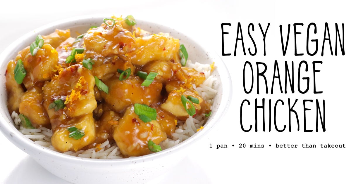 Easy Vegan Orange Chicken • It Doesn’t Taste Like Chicken