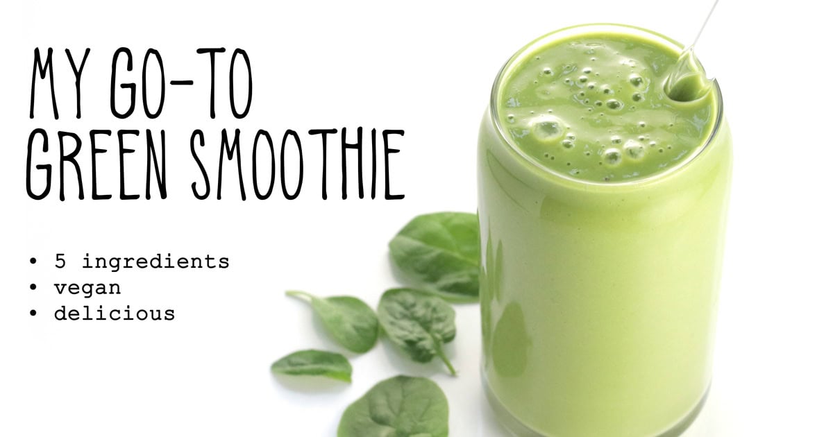 My Go-To Green Smoothie Recipe (vegan) • It Doesn’t Taste Li…