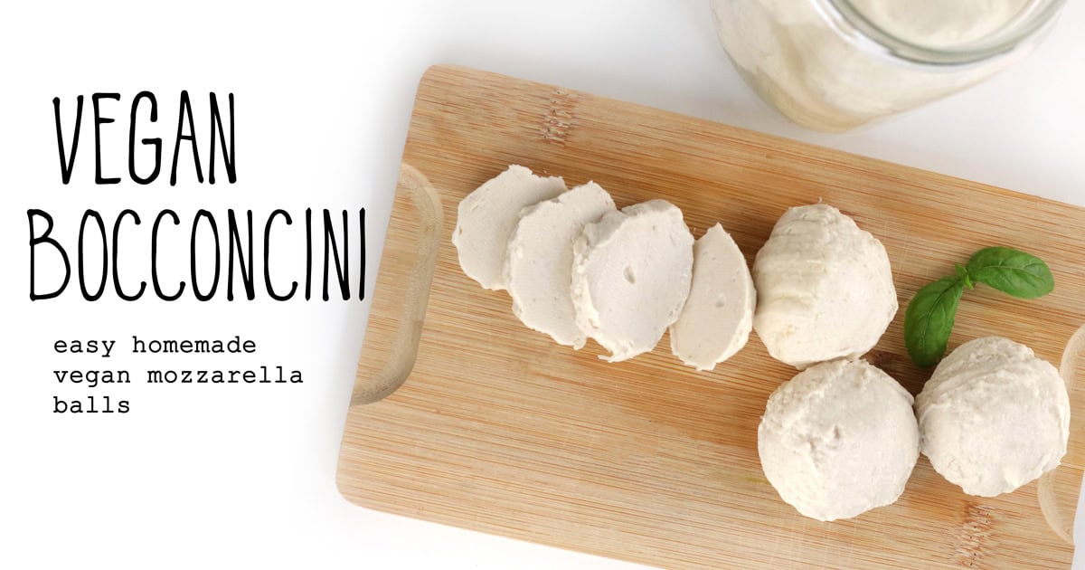 Vegan Bocconcini (Homemade Mozzarella Balls) • It Doesn’t Ta…